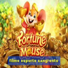 filme esporte sangrento